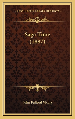 Saga Time (1887) 116504112X Book Cover