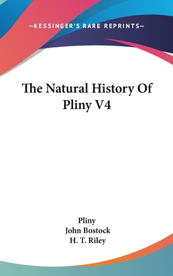 The Natural History Of Pliny V4 0548355126 Book Cover