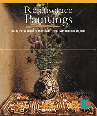 Renaissance Paintings: Using Perspective to Rep... 1404251154 Book Cover