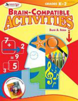 Brain-Compatible Activities, Grades K-2 1412952719 Book Cover