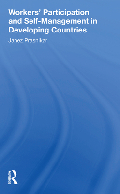 Workers' Participation and Self-Management in D... 0367216744 Book Cover
