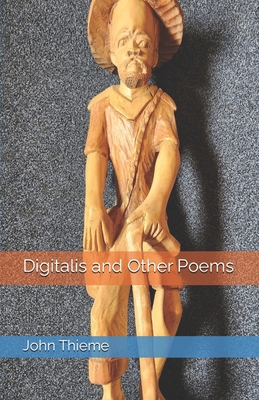 Digitalis and Other Poems B0CHL1C9V4 Book Cover