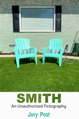 Smith: An Unauthorized Fictography 195346940X Book Cover