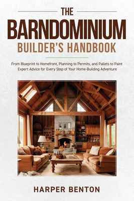 The Barndominium Builder's Handbook B0DJHFYF9N Book Cover