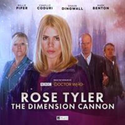 Rose Tyler The Dimension Cannon 1787038084 Book Cover