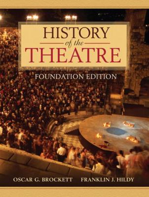 History of the Theatre 0205473601 Book Cover