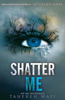 Shatter Me: Shatter Me series 1 1761066730 Book Cover