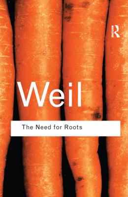 The Need for Roots: Prelude to a Declaration of... 0415271010 Book Cover
