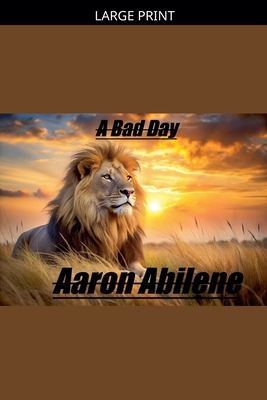 A Bad Day [Large Print] B0GZC9B5KY Book Cover