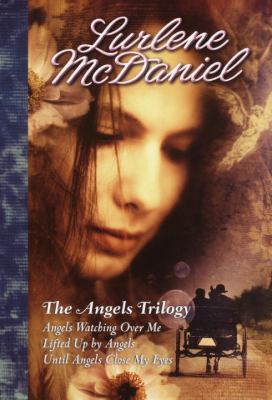 The Angels Trilogy: Angels Watching Over Me / L... 0613906268 Book Cover
