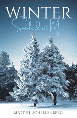 Winter Smiled at Me 1779625510 Book Cover