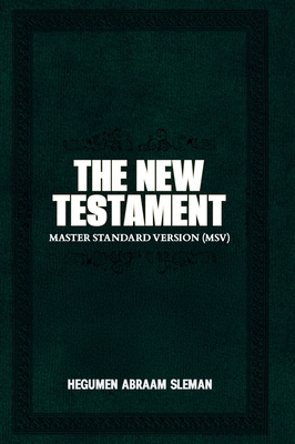 The New Testament: Master Standard Version (MSV) B0GH48KVKK Book Cover
