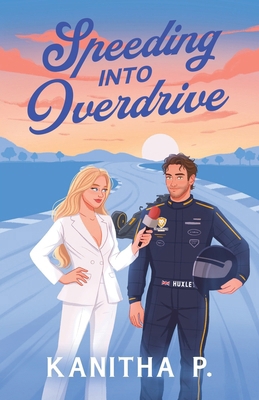 SPEEDING INTO OVERDRIVE (Special Edition) B0FKM87FCX Book Cover