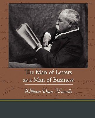 The Man of Letters as a Man of Business 1438536623 Book Cover