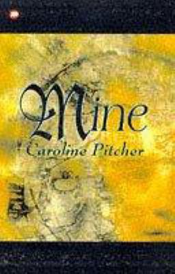 Mine (Contents) 0749728752 Book Cover