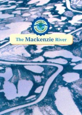 The MacKenzie River 0836837568 Book Cover