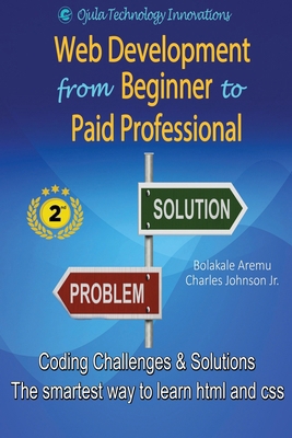 Web Development from Beginner to Paid Professio... B0CM6RGYD4 Book Cover