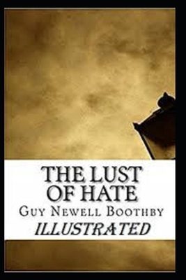 The Lust of Hate Illustrated B08JDTNP95 Book Cover