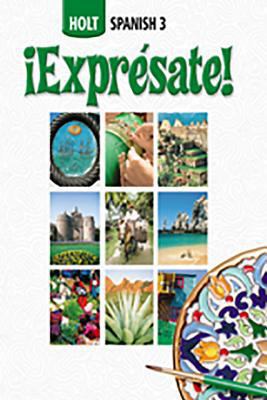?Expr?sate!: Student Edition Level 3 2006 [Spanish] 0030712726 Book Cover