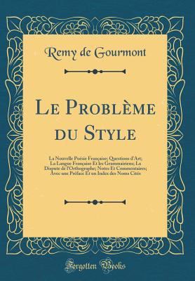 Le Probl?me Du Style: La Nouvelle Po?sie Fran?a... [French] 0266495508 Book Cover
