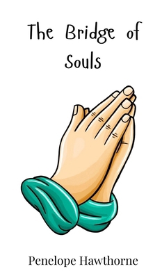 The Bridge of Souls 3690810205 Book Cover