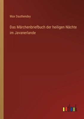 Das Märchenbriefbuch der heiligen Nächte im Jav... [German] 3368451928 Book Cover