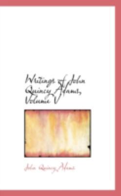 Writings of John Quincy Adams, Volume V 0559566018 Book Cover