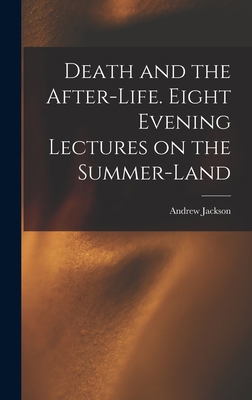Death and the After-life. Eight Evening Lecture... 101872690X Book Cover