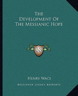 The Development Of The Messianic Hope 1162844558 Book Cover