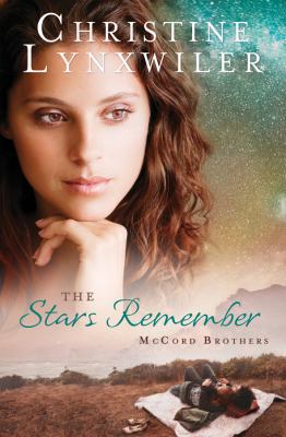 Stars Remember - Book #1 of the McCord Brothers