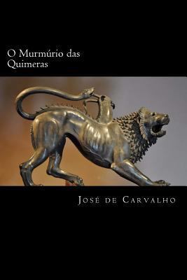 O Murmúrio das Quimeras [Portuguese] 1514799480 Book Cover