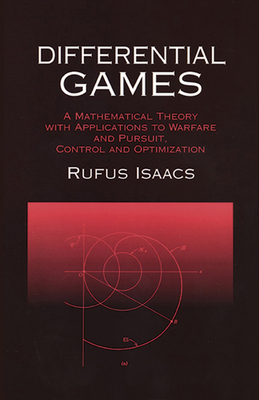 Differential Games: A Mathematical Theory with ... 0486406822 Book Cover