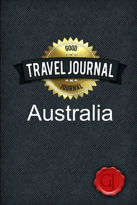 Travel Journal Australia 1304753018 Book Cover
