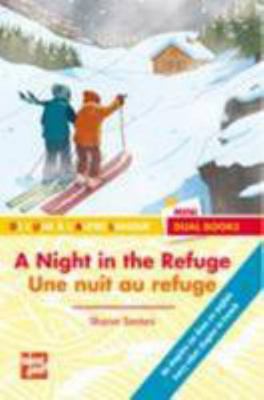 A Night in the Refuge - Une Nuit Au Refuge [French] 2916238794 Book Cover