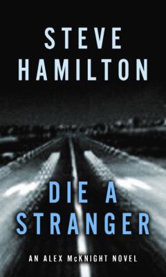 Die a Stranger [Large Print] 1611738520 Book Cover