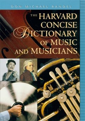 The Harvard Concise Dictionary of Music and Mus... 0674009789 Book Cover