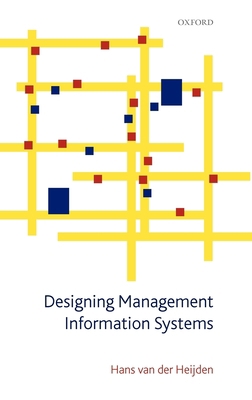 Designing Management Information Systems 0199546320 Book Cover