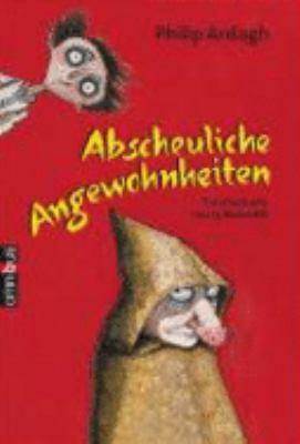 Abscheuliche Angewohnheiten [German] 357021852X Book Cover