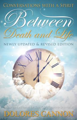 Between Death and Life 0963277650 Book Cover