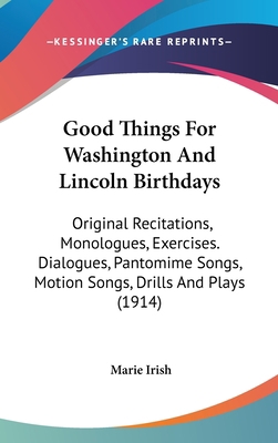 Good Things for Washington and Lincoln Birthday... 1436896770 Book Cover