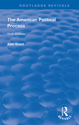 The American Political Process 1138342211 Book Cover