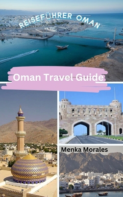 Oman Travel Guide: Reiseführer Oman B0CR7895PV Book Cover