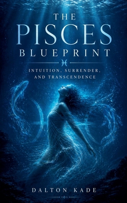 The Pisces Blueprint B0GZ9DHXKG Book Cover
