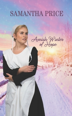 Amish Winter of Hope: Amish Romance B088BG392J Book Cover