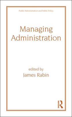 Managing Administration 082477096X Book Cover