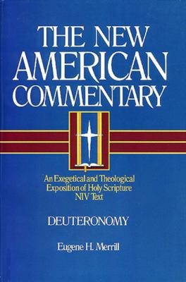 Deuteronomy: An Exegetical and Theological Expo... 0805401040 Book Cover