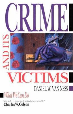 Crime and Its Victims 0877845123 Book Cover