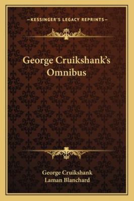 George Cruikshank's Omnibus 1162994142 Book Cover