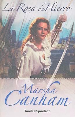 La Rosa de Hierro = The Iron Rose [Spanish] 8496829987 Book Cover