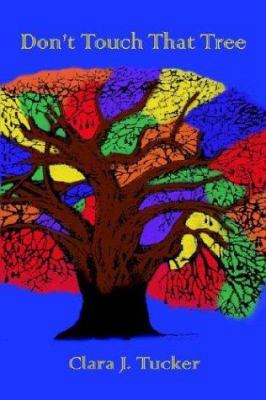 Don't Touch That Tree 141401791X Book Cover